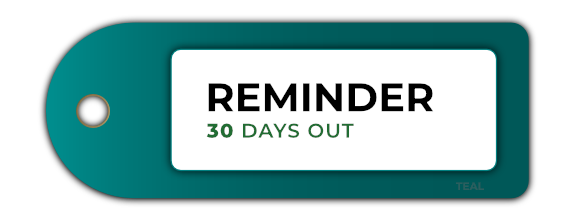 Reminder 30 Days Out